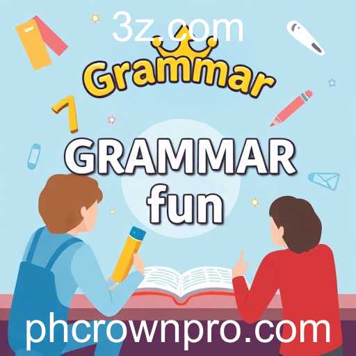 Enliven Your Language Learning with 'Grammar Fun' on PHCROWN
